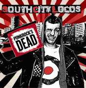 Punkrocks Dead , South City Locos