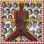Midnight Marauders , A Tribe Called Quest