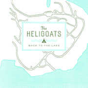 Back To The Lake , The Heligoats