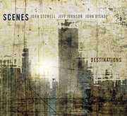 Destinations , Scenes