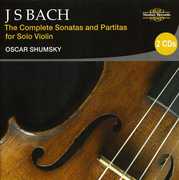 Complete Sonatas & Partitas for Solo Violin , J.S. Bach