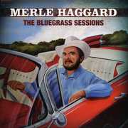 The Bluegrass Sessions , Merle Haggard