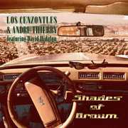 Shades Of Brown , Los Cenzontles