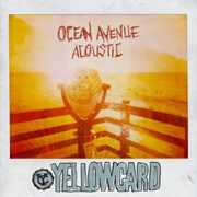 Ocean Avenue Acoustic , Yellowcard