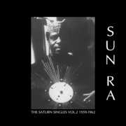 Saturn Singles Vol. 2: 1959-1962 , Sun Ra