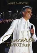 Concerto One Night in Central Park , Andrea Bocelli
