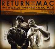 Return of the Mac [Explicit Content] , Mac Mall