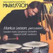 Markussion: Heavy Loaded Percussion Recital , Markus Leoson