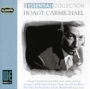 The Essential Collection , Hoagy Carmichael