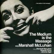 The Medium Is The Massage , Marshall McLuhan