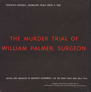 The Murder Trial of William Palmer, Surgeon , Eric House