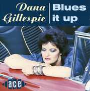 Blues It Up [Import] , Dana Gillespie