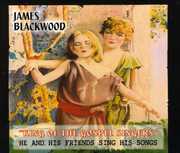 King of the Gospel Singers , James Blackwood