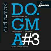 Shostakovich: Dogma No. 3 the Shostakov , do.gma chamber orchestra