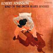 King of the Delta Blues Singers 1 [Import] , Robert Johnson