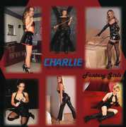 Fantasy Girls , Charlie