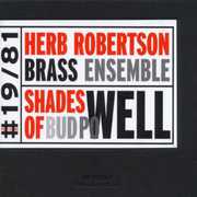 Shades of Bud Powell , Herb Robertson