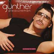 Pleasureman [Explicit Content] , Gunther