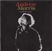 Needs & Wants [Import] , Andrew Morris