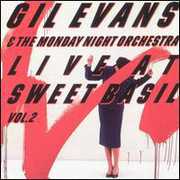 live At Sweet Basil, Vol. 2 , Gil Evans
