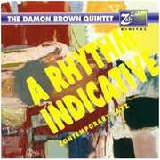 Rhythm Indicative , Damon Brown