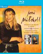 Joni Mitchell: Woman of Heart and Mind / Painting With Words and Music , Joni Mitchell