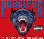 V Is For Viagra [Explicit Content] , Puscifer