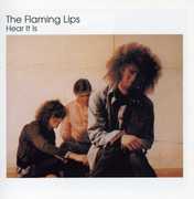 Hear It Is , The Flaming Lips
