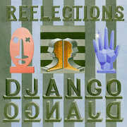 Reflections , Django Django