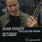 Time and The Infinite , Adam Rogers