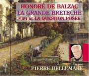 Grande Breteche: Balzac , Pierre Bellemare