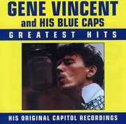Greatest Hits , Gene Vincent