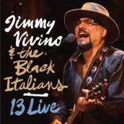 13 Live , Jimmy Vivino & the Black Italians