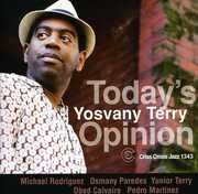 Today's Opinion , Yosvany Terry