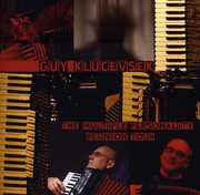 The Multiple Personality Reunion Tour , Guy Klucevsek