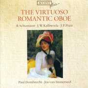 Virtuoso Romantic Oboe , Paul Dombrecht