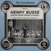 Uncollected 2 , Henry Busse & Orchestra
