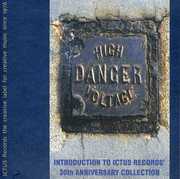 High Danger Voltage: Introduction To Ictus Records 30Th Anniversay , Various Artists