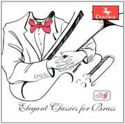 Elegant Classics: Rossini; Grainger; Debussy Etc , Denver Brass