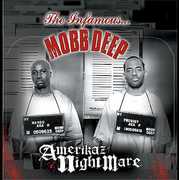 Amerikaz Nightmare , Mobb Deep