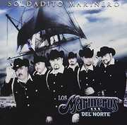 Soldadito Marinero , Los Marineros del Norte