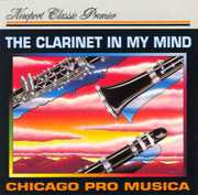 Clarinet in My Mind , Chicago Pro Musica