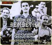 Women Of Rembetika 1908-1947 , Various Artists