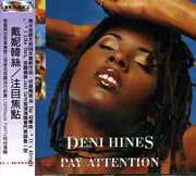 Pay Attention [Import] , Deni Hines