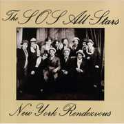 New York Rendezvous , SOS All-Stars