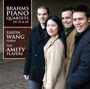 Piano Quartets Op. 25 & 60 , Xiayin Wang