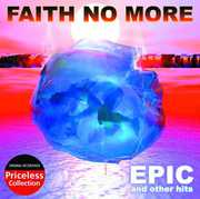 Epic and Other Hits , Faith No More
