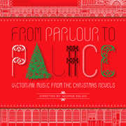 From Parlour to Palace: Victorian Music from the , The Christmas Revels