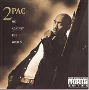 Me Against the World [Explicit Content] , 2Pac