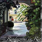 Rendezvous in Rio , Michael Franks